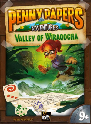 Penny Papers Adventures: La Vallée de Wiraqocha